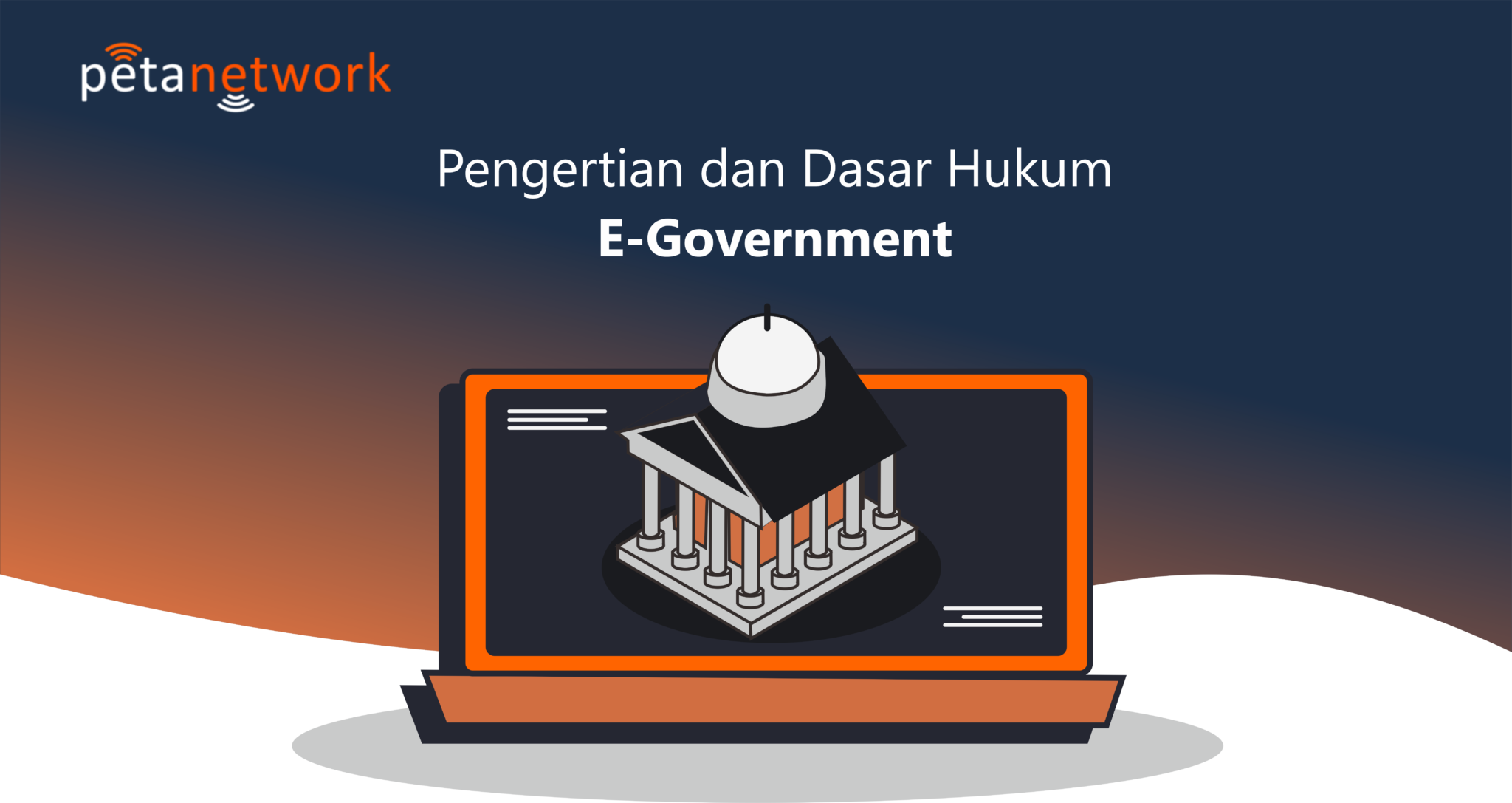 Pengertian E-Government Dan Dasar Hukumnya - Peta Network